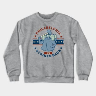 Philadelphia Strikes Back Crewneck Sweatshirt